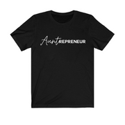 AUNTrepreneur T-shirt