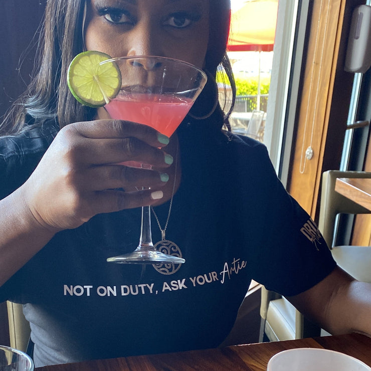 Not on Duty Ask Your AUNTIE T-shirt